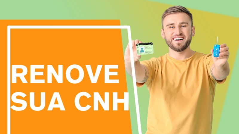 Como Renovar Sua CNH